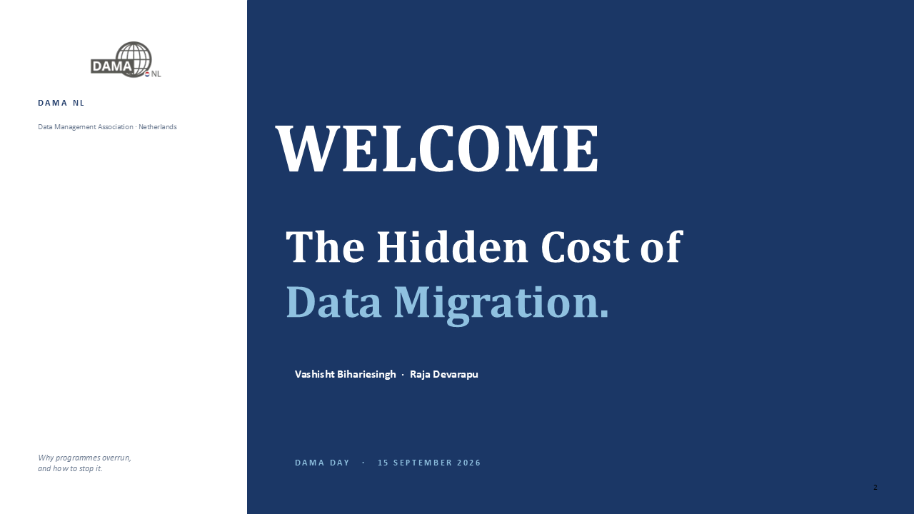 DAMA NL day 2026 - WG Data Migration - The Hidden Cost